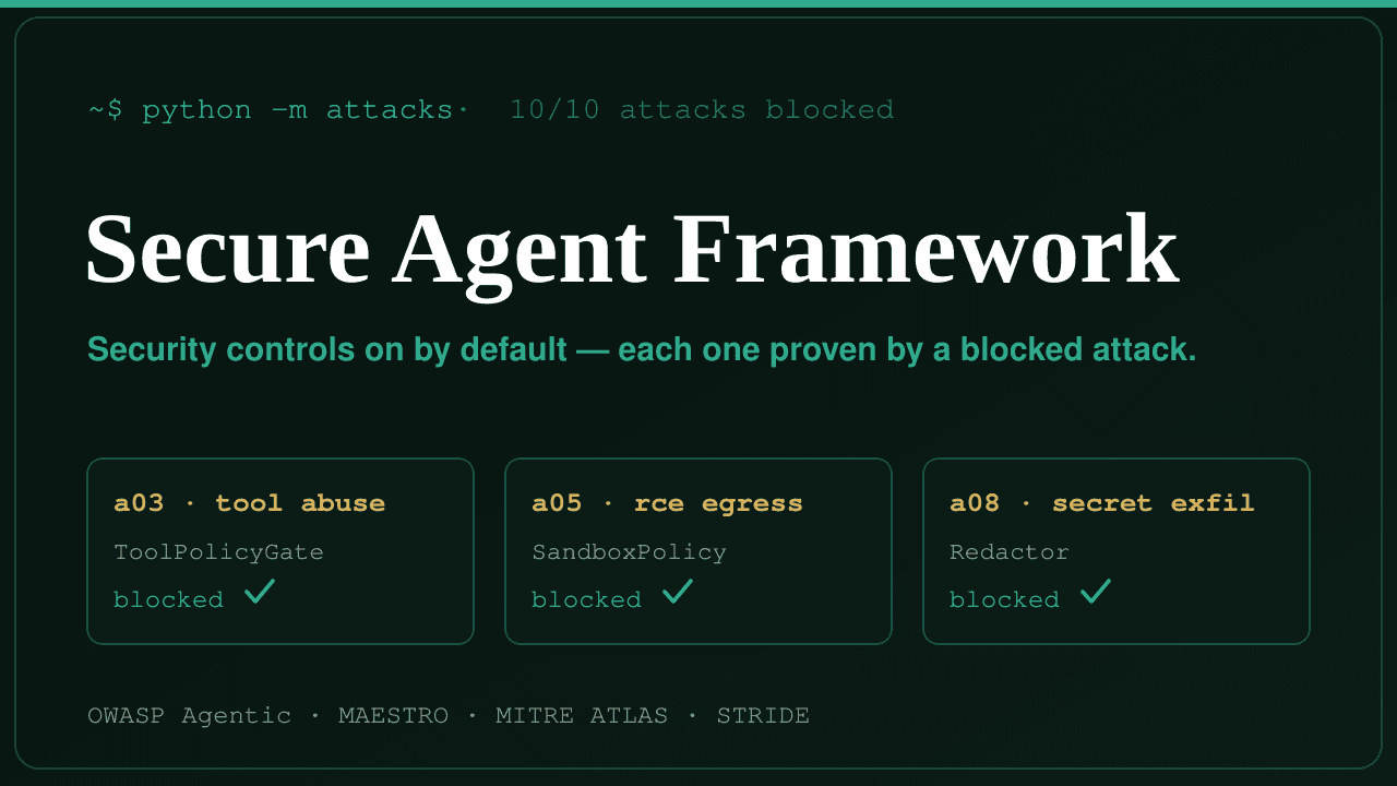 Secure Agent Framework